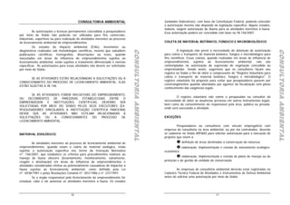 CONSULTORIA AMBIENTAL                                         (unidades federativas), com base da Constituição Federal, poderão conceder
                                                                                                         a autorização mesmo não dispondo de legislação específica. Alguns estados,
                                                                                                         todavia, exigem autorização do Ibama para as atividades inerentes à fauna.
          As autorizações e licenças permanentes concedidas a pesquisadores                              Essa autorização poderá ser concedida com base na IN 146/2007.
por meio do Sisbio não poderão ser utilizadas para fins comerciais,
industriais, esportivos ou para realização de atividades inerentes ao processo
de licenciamento ambiental de empreendimentos.                                                           COLETA DE MATERIAL BOTÂNICO, FÚNGICO E MICROBIOLÓGICO
          Os estudos de impacto ambiental (EIAs), inventários ou
                                                                                                                   A legislação não prevê a necessidade de obtenção de autorização




                                                                                 CONSULTORIA AMBIENTAL




                                                                                                                                                                                        CONSULTORIA AMBIENTAL
diagnósticos realizados sob metodologias científicas, mesmo que subsidiem




                                                                                 CONSULTORIA AMBIENTAL




                                                                                                                                                                                        CONSULTORIA AMBIENTAL
                                                                                 CONSULTORIA AMBIENTAL




                                                                                                                                                                                        CONSULTORIA AMBIENTAL
publicações científicas, monografias, dissertações ou teses, quando                                      para coleta e transporte de material botânico, fúngico e microbiológico para
executados em áreas de influência de empreendimentos sujeitos ao                                         fins científicos. Essas coletas, quando realizadas em áreas de influência de
licenciamento ambiental, estão sujeitos a tratamento diferenciado e normas                               empreendimentos sujeitos ao licenciamento ambiental, não são
específicas. As autorizações para essas atividades não devem ser solicitadas                             contempladas na autorização de supressão de vegetação concedida ao
por meio do Sisbio.                                                                                      empreendedor. Sendo assim, sugerimos que os consultores façam seu
                                                                                                         registro no Sisbio a fim de obter o comprovante de "Registro Voluntário para
                                                                                                         coleta e transporte de material botânico, fúngico e microbiológico". O
       SE AS ATIVIDADES ESTÃO RELACIONADAS A SOLICITAÇÕES OU A
                                                                                                         registro voluntário foi proposto para evitar que pesquisadores passem por
CONDICIONANTES DO PROCESSO DE LICENCIAMENTO AMBIENTAL, ELAS
                                                                                                         constrangimentos quando abordados por agentes da fiscalização sem pleno
ESTÃO SUJEITAS A IN 146.
                                                                                                         conhecimento das exigências legais.

       SE AS ATIVIDADES FOREM INICIATIVAS DO EMPREENDIMENTO,
                                                                                                                 O registro voluntário não exime o pesquisador ou consultor da
OU DECORRENTES DE PARCERIAS ESTABELECIDAS ENTRE O
                                                                                                         necessidade de obter as anuências previstas em outros instrumentos legais,
EMPREENDEDOR E INSTITUIÇÕES CIENTÍFICAS, DEVERÃO SER
                                                                                                         bem como do consentimento do responsável pela área, pública ou privada,
SOLICITADAS POR MEIO DO SISBIO PELOS SEUS EXECUTORES (EX.
                                                                                                         onde será executada a atividade.
PESQUISADORES VINCULADOS A INSTITUIÇÃO CIENTÍFICA PARCEIRA)
DESDE QUE AS ATIVIDADES NÃO ESTEJAM RELACIONADAS A
SOLICITAÇÕES   OU   A    CONDICIONANTES   DO   PROCESSO   DE                                             EXCEÇÕES
LICENCIAMENTO AMBIENTAL.
                                                                                                                  Pesquisadores ou consultores com vínculo empregatício com
                                                                                                         empresa de consultoria na área ambiental, ou por ela contratados, deverão
MATERIAL ZOOLÓGICO                                                                                       se cadastrar no Sisbio APENAS para solicitar autorização para a execução de
                                                                                                         projetos que visem a:
         As atividades inerentes ao processo de licenciamento ambiental de                                            definição de áreas destinadas à conservação da natureza;
empreendimentos, quando visam a coleta de material zoológico, estão                                                   elaboração, implementação e revisão de zoneamento ecológico-
sujeitas a autorização específica nos termo da Instrução Normativa                                       econômico;
nº. 146/2007, que estabelece os critérios para procedimentos relativos ao
                                                                                                                     elaboração, implementação e revisão de plano de manejo ou de
manejo de fauna silvestre (levantamento, monitoramento, salvamento,
resgate e destinação) em áreas de influência de empreendimentos e                                        proteção e de gestão de unidade de conservação.
atividades consideradas efetiva ou potencialmente causadoras de impactos à
fauna sujeitas ao licenciamento ambiental, como definido pela Lei                                                 As empresas de consultoria ambiental deverão estar registradas no
nº. 6938/1981 e pelas Resoluções Conama nº. 001/1986 e n° 237/1997.                                      Cadastro Técnico Federal de Atividades e Instrumentos de Defesa Ambiental
         Se o órgão responsável pelo licenciamento do empreendimento for                                 antes de solicitar uma autorização por meio do Sisbio.
estadual, cabe a ele autorizar as atividades inerentes à fauna. Os estados



                                     10                                                                                                       11
 