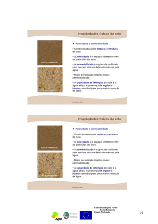 Co-financiado pelo Fundo 
Social Europeu e 
Estado Português 29 
 