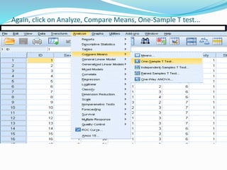 Again, click on Analyze, Compare Means, One-Sample T test...
 