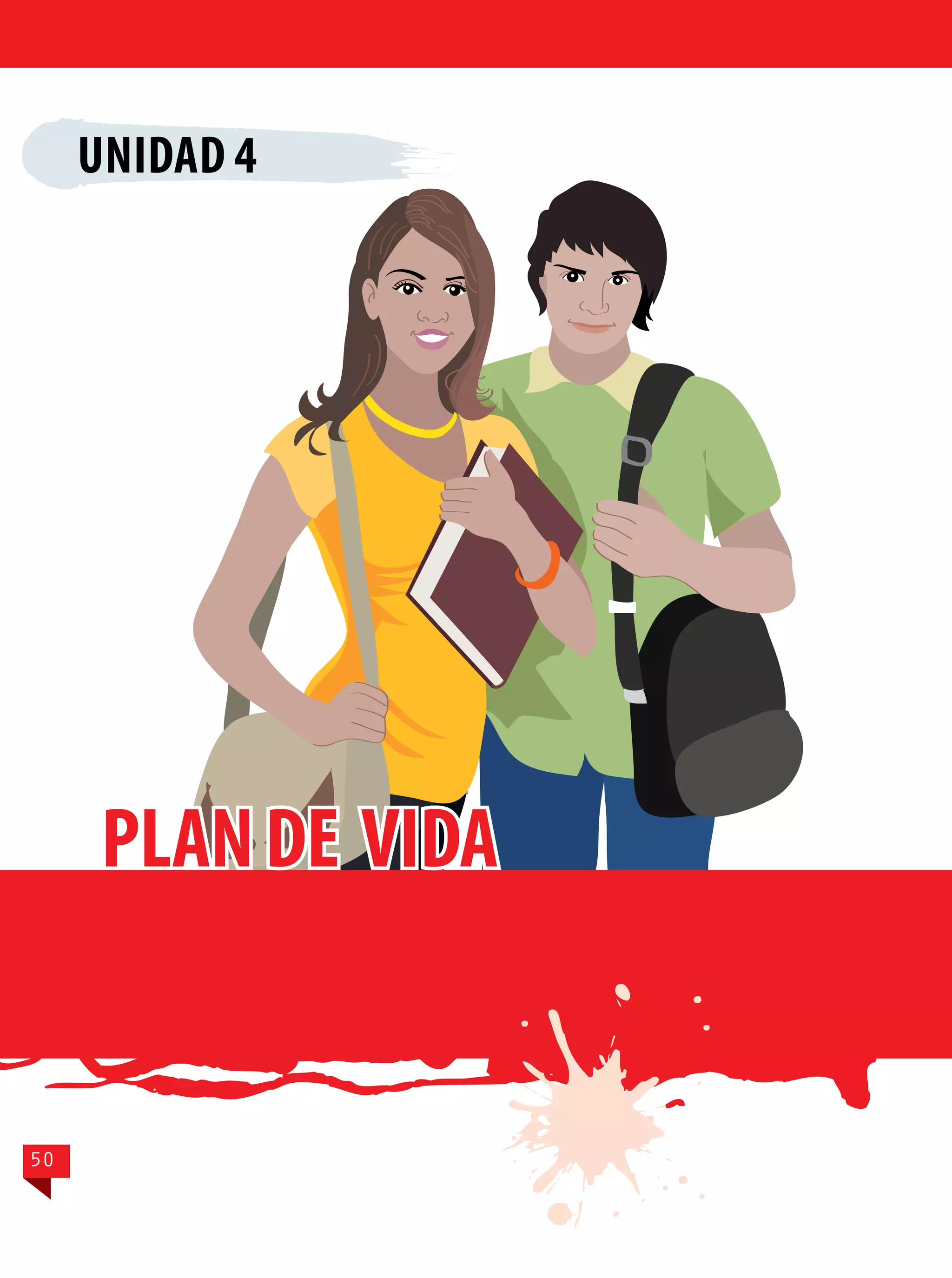 UNIDAD 4

Plan de VIDA

50

 