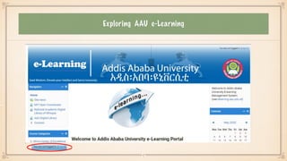 Exploring AAU e-Learning
 

17
 
