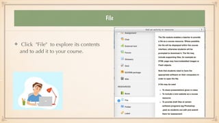 File
Click "File" to explore its contents
and to add it to your course.
 