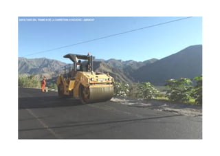 ASFALTADO DEL TRAMO III DE LA CARRETERA AYACUCHO – ABANCAY
 