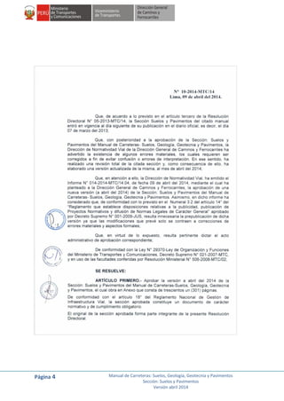 Página 4 Manual de Carreteras: Suelos, Geología, Geotecnia y Pavimentos
Sección: Suelos y Pavimentos
Versión abril 2014
 