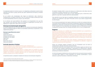 MANUAL ˗˘ʵ˘ˠ϶ʸ˦˧˔˥ʴˡ˜ˠ˔˟ SUÍNOS
84 85
A claudicação pode ter inúmeras causas, e um diagnóstico antecipado e exacto do tipo
˘˦ˣ˘˖̿Ё˖ˢˤ˨˘˔˙˘˖˧˔ˢ˚˥˨ˣˢʟˣ˘˥ˠ˜˧˘ˤ˨˘˦˘˝˔ˠ˥˔ˣ˜˗˔ˠ˘ˡ˧˘˧ˢˠ˔˗˔˦˔˦ˠ˘˗˜˗˔˦
necessárias.
Se um animal com claudicação não reagir ao tratamento, deve chamar-se,
imediatamente, um Médico Veterinário. Caso um animal não reaja ao tratamento, deve
ser eliminado/abatido de forma a cessar o seu sofrimento.
Se os animais com este problema não puderem ser transportados sem que lhes
seja causado mais sofrimento, devem ser abatidos na exploração, de acordo com a
legislação em vigor sobre o Bem-Estar na occisão.
ʷˢ˘ˡ̹˔˦˗˘˗˘˖˟˔˥˔̵̹ˢˢ˕˥˜˚˔˧ͅ˥˜˔
Se houver suspeita de que um animal sofre de uma doença de declaração obrigatória,
˘˫˜˦˧˘˨ˠ˔ˢ˕˥˜˚˔̵̹ˢ˟˘˚˔˟˗˘ˡˢ˧˜Ё˖˔˥˔˦˔˨˧ˢ˥˜˗˔˗˘˦˩˘˧˘˥˜ˡ̳˥˜˔˦˖ˢˠˣ˘˧˘ˡ˧˘˦ʟˢˠ˔˜˦
rapidamente possível. 1
ʷˢ˘ˡ̹˔˦˘˦ˣ˘˖̿Ё˖˔˦˗ˢ˦˦˨̿ˡˢ˦2
Triquinelose
Doença de Teschen
Doença vesiculosa suína
Encefalite por vírus Nipah
Gripe suína
Mal rubro
Peste suína africana
Peste suína clássica
ʴˡ˜ˠ˔˜˦˗ˢ˘ˡ˧˘˦˘˙˘˥˜˗ˢ˦
˂ʴˡ˘˫ˢʟ˗ˢʷ˘˖˥˘˧ˢʠʿ˘˜ˡʡ̌ʤʦʨʢʥʣʣʦʟ˗˘ʥʫ˗˘ʽ˨ˡ˛ˢʟ˘˦˧˔˕˘˟˘˖˘ˤ˨˘ʭ
˂ˣ˟˔ˡˢ˦˔ˡ˜˧̳˥˜ˢ˘˗˘ʵ˘ˠʠʸ˦˧˔˥˗˘˩˘˘˦ˣ˘˖˜Ё˖˔˥ˣ˥ˢ˖˘˗˜ˠ˘ˡ˧ˢ˦ˣ˔˥˔ˢ˜˦ˢ˟˔ˠ˘ˡ˧ˢ˘
˧˥˔˧˔ˠ˘ˡ˧ˢ˗˘˔ˡ˜ˠ˔˜˦˗ˢ˘ˡ˧˘˦ˢ˨˙˘˥˜˗ˢ˦ʭ
˄˨˔ˡ˗ˢ ˙ˢ˥ ˡ˘˖˘˦˦̳˥˜ˢʟ ˢ˦ ˦˨̿ˡˢ˦ ˗ˢ˘ˡ˧˘˦ ˢ˨ ˙˘˥˜˗ˢ˦ ˗˘˩˘ˠ ˦˘˥ ˜˦ˢ˟˔˗ˢ˦ ˘ˠ ˟ˢ˖˔˜˦
˔˗˘ˤ˨˔˗ˢ˦ʟ˘ˤ˨˜ˣ˔˗ˢ˦˖ˢˠ˖˔ˠ˔˦˦˘˖˔˦˘˖ˢˡ˙ˢ˥˧̳˩˘˜˦˘ˡˢ˖˔˦ˢ˗˘ˢ˦˦˨̿ˡˢ˦ˡ̵ˢ
˥˘˔˚˜˥˘ˠ ˔ˢ˦ ˣ˥˜ˠ˘˜˥ˢ˦ ˖˨˜˗˔˗ˢ˦ ˔ˣ˟˜˖˔˗ˢ˦ ˣ˘˟ˢ ˦˘˨ ˥˘˦ˣˢˡ˦̳˩˘˟ ˗˘˩˘˥̳ʟ ˟ˢ˚ˢ ˤ˨˘
ˣˢ˦˦̿˩˘˟ʟ˖ˢˡ˦˨˟˧˔˥ʠ˦˘˨ˠˠ̻˗˜˖ˢ˩˘˧˘˥˜ˡ̳˥˜ˢʡ
E importante excluir ou despistar a hipótese de doenças de declaração obrigatória.
1 Deve ser consultado o Portal da DGAV sobre esta matéria.
2 Para mais informações sobre estas doenças, deverão ser contactados ou o médico veterinário responsável pela
exploração, ou os Serviços Veterinários Regionais a que pertence a exploração pecuária.
ˆ˘˘˫˜˦˧˜˥˘ˠ˗͌˩˜˗˔˦˦ˢ˕˥˘˔˖˔˨˦˔˗˔˗ˢ˘ˡ̹˔ˢ˨ˢ˧˥˔˧˔ˠ˘ˡ˧ˢˠ˔˜˦˘Ё˖˔˭ʟ˗˘˩˘˦˘˥
consultado um Médico Veterinário com maior brevidade.
Quando se transportam animais para os locais adequados para o tratamento, deve
garantir-se que não é causado sofrimento desnecessário.
Deve garantir-se que haja água de qualidade adequada nos recintos existentes para
animais com problemas e que sejam fornecidas camas e que existam equipamentos
de alimentação.
Se um animal da exploração não reagir ao tratamento ou sofrer de condições dolorosas
e incuráveis, deve ser abatido humanamente na exploração, seguindo as orientações da
legislação em vigor para a protecção dos animais na occisão (Regulamento 1099/2009/
CE, do Conselho, de 24 de Setembro). Esta operação deve ser efectuada por pessoal
competente e treinado, tanto nos métodos de abate, como no uso do equipamento.
˅˘˚˜˦˧ˢ˦
˂ʴˡ˘˫ˢʴʟ˗ˢʷ˘˖˥˘˧ˢʠʿ˘˜ˡʡ̌ʩʧʢʥʣʣʣʟ˗˘ʥʥ˗˘ʴ˕˥˜˟ʟ˘˦˧˔˕˘˟˘˖˘ˤ˨˘ˢˣ˥ˢˣ˥˜˘˧̳˥˜ˢˢ˨
˗˘˧˘ˡ˧ˢ˥˗ˢ˦˔ˡ˜ˠ˔˜˦˗˘˩˘ˠ˔ˡ˧˘˥˥˘˚˜˦˧ˢ˦ʭ
ʷˢ˦˧˥˔˧˔ˠ˘ˡ˧ˢ˦ˠ˜ˡ˜˦˧˥˔˗ˢ˦˘˗ˢˡ͌ˠ˘˥ˢ˗˘˖˔˦ˢ˦˗˘ˠˢ˥˧˔˟˜˗˔˗˘˩˘˥˜Ё˖˔˗ˢ˦˘ˠ˖˔˗˔
˜ˡ˦ˣ˘˖̵̹ˢʟˣˢ˗˘ˡ˗ˢˣ˔˥˔˧˔˟Ёˠ˦˘˥˨˧˜˟˜˭˔˗ˢ˨ˠ˥˘˚˜˦˧ˢ˝̳˘˫˜˦˧˘ˡ˧˘ˣ˔˥˔ˢ˨˧˥ˢ˦˘˙˘˜˧ˢ˦ʡ
ʴˤ˨˘˟˘˦ ˥˘˚˜˦˧ˢ˦ ˦˘˥̵ˢ ˠ˔ˡ˧˜˗ˢ˦ ˣˢ˥ ˨ˠ ˣ˘˥̿ˢ˗ˢʟ ˗˘ ˣ˘˟ˢ ˠ˘ˡˢ˦ʟ ˧˥̼˦ ˔ˡˢ˦ʟ ˗˘˩˘ˡ˗ˢ
˘˦˧˔˥̲˗˜˦ˣˢ˦˜̵̹ˢ˗˔˦˔˨˧ˢ˥˜˗˔˗˘˦˖ˢˠˣ˘˧˘ˡ˧˘˦˗˨˥˔ˡ˧˘˔˦˜ˡ˦ˣ˘˖̹͇˘˦˘˦˘ˠˣ˥˘ˤ˨˘
˦ˢ˟˜˖˜˧˔˗ˢ˦ʡ
˂ ʷ˘˖˥˘˧ˢʠʿ˘˜ ˡʡ̌ ʤʧʫʢʥʣʣʫʟ ˗˘ ʥʬ ˗˘ ʽ˨˟˛ˢʟ ˔˟˧˘˥˔˗ˢ ˘ ˥˘ˣ˨˕˟˜˖˔˗ˢ ˣ˘˟ˢ ˗˘˖˥˘˧ˢʠʿ˘˜
ˡʡ̌ ʦʤʧʢʥʣʣʬʟ ˗˘ ʥʫ ˗˘ ˂˨˧˨˕˥ˢʟ ˗˘˧˘˥ˠ˜ˡ˔ ˔˦ ˢ˕˥˜˚˔̹͇˘˦ ˗˘ ˨˧˜˟˜˭˔̵̹ˢ ˘ ˥˘˚˜˦˧ˢ ˗˘
ˠ˘˗˜˖˔ˠ˘ˡ˧ˢ˦ʟˣˢ˥ˣ˔˥˧˘˗ˢ˦˗˘˧˘ˡ˧ˢ˥˘˦ʡ
Devem ser mantidos registos completos, quer da mortalidade quer de todos os
medicamentos utilizados, incluindo o local de compra.
Durante pelo menos três anos também devem ser mantidos registos da data em que
ˢ˦ ˔ˡ˜ˠ˔˜˦ ˙ˢ˥˔ˠ ˧˥˔˧˔˗ˢ˦ʟ ˜˗˘ˡ˧˜Ё˖˔̵̹ˢ ˘ ˤ˨˔ˡ˧˜˗˔˗˘ ˗˘ ˠ˘˗˜˖˔ˠ˘ˡ˧ˢ˦ ˨˧˜˟˜˭˔˗ˢ˦ʟ
nome e a morada do fornecedor dos medicamentos veterinários e animal ou grupo de
animais que receberam tratamento.
Em termos de gestão individual dos animais, pode ser útil, como parte do plano sanitário
˘ ˗˘ ʵ˘ˠʠʸ˦˧˔˥ʟ ˥˘˚˜˦˧˔˥ ˢ˦ ˖˔˦ˢ˦ ˘˦ˣ˘˖̿Ё˖ˢ˦ ˗˘ ˠ˔ˠ˜˧˘˦ʟ ˖˟˔˨˗˜˖˔̹͇˘˦ ˘ ˢ˨˧˥˔˦
doenças e, quando necessário, o tratamento ministrado.
 