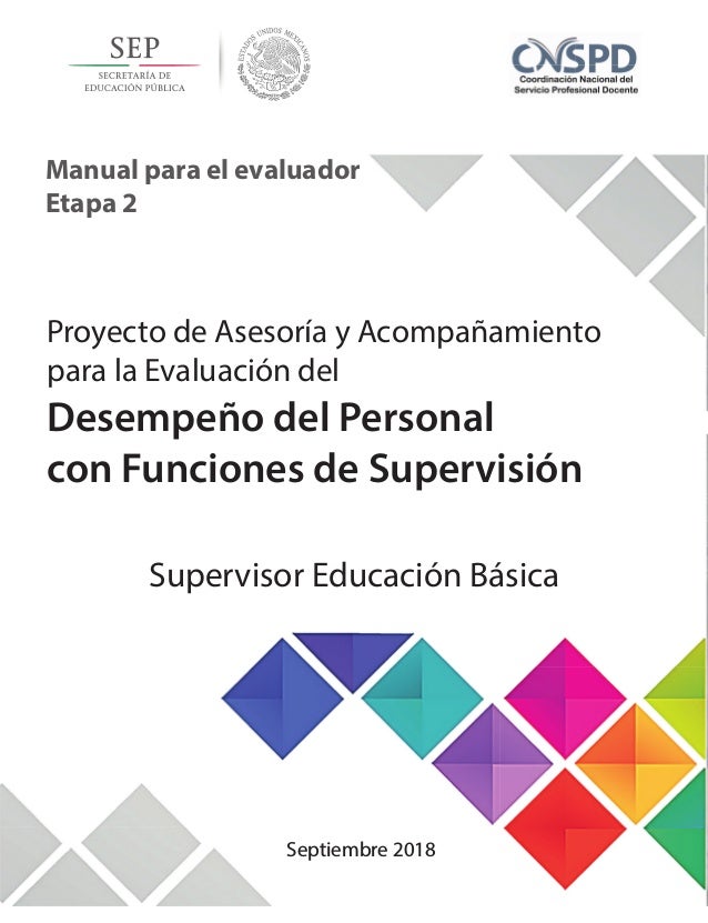 Proyecto de AsesorÃ­a y AcompaÃ±amiento
para la EvaluaciÃ³n del
DesempeÃ±o del Personal
con Funciones de SupervisiÃ³n
Manual pa...