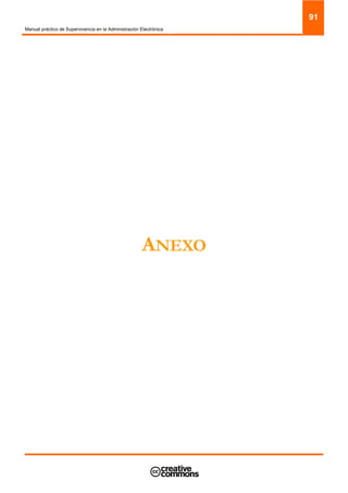 Manual práctico de Supervivencia en la Administración Electrónica
91
ANEXO
 