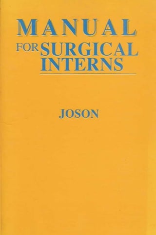 Manual for Surgical Interns - ROJoson 