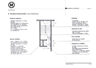 Arquitetura e Urbanismo   Projeto VI
MACKENZIE


a. Escadas enclausuradas (com antecâmara)




                                            Manual Técnico                C 024
 