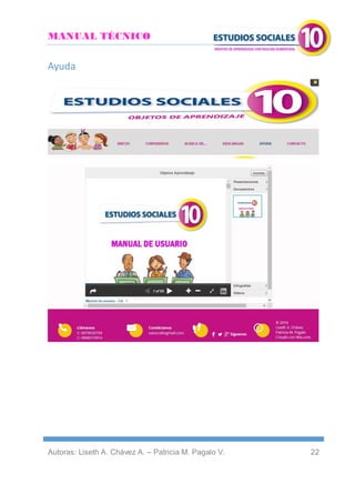 MANUAL TÉCNICO
Autoras: Liseth A. Chávez A. – Patricia M. Pagalo V. 22
Ayuda
 