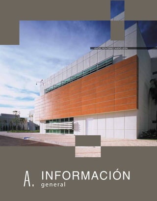 INFORMACIÓN
generalA.
UNITEC MONTERREY, NUEVO LEÓN.
 