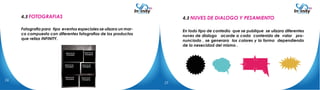 23
4.3 FOTOGRAFIAS
Fotografia para tipo eventos especiales se ulizara un mar-
co compuesto con diferentes fotografias de los productos
que reliza INFINITY.
ESPACIO DE
FOTOGRFIA
ESPACIO DE
FOTOGRFIA
ESPACIO DE
FOTOGRFIA
ESPACIO DE
FOTOGRFIA
ESPACIO DE
FOTOGRFIA
ESPACIO DE
FOTOGRFIA
24
4.3 NUVES DE DIALOGO Y PESAMIENTO
En todo tipo de contedio que se publique se ulizara diferentes
nuves de dialogo acorde a cada contenido de valor pro-
nunciado , se generara los colores y la forma dependiendo
de la nesecidad del mismo .
25
 