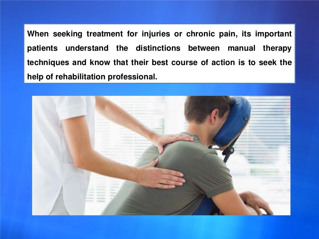 MANUAL THERAPY TECHNIQUES THE USES AND DISTINCTIONS