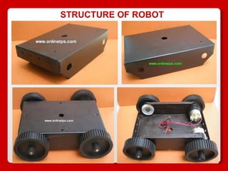 STRUCTURE OF ROBOT 