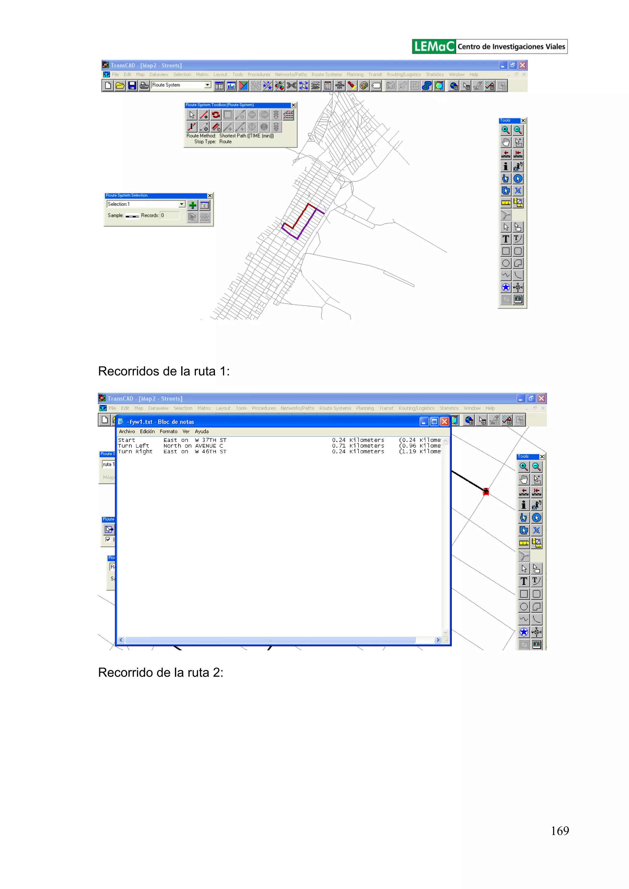 169
Recorridos de la ruta 1:
Recorrido de la ruta 2:
 