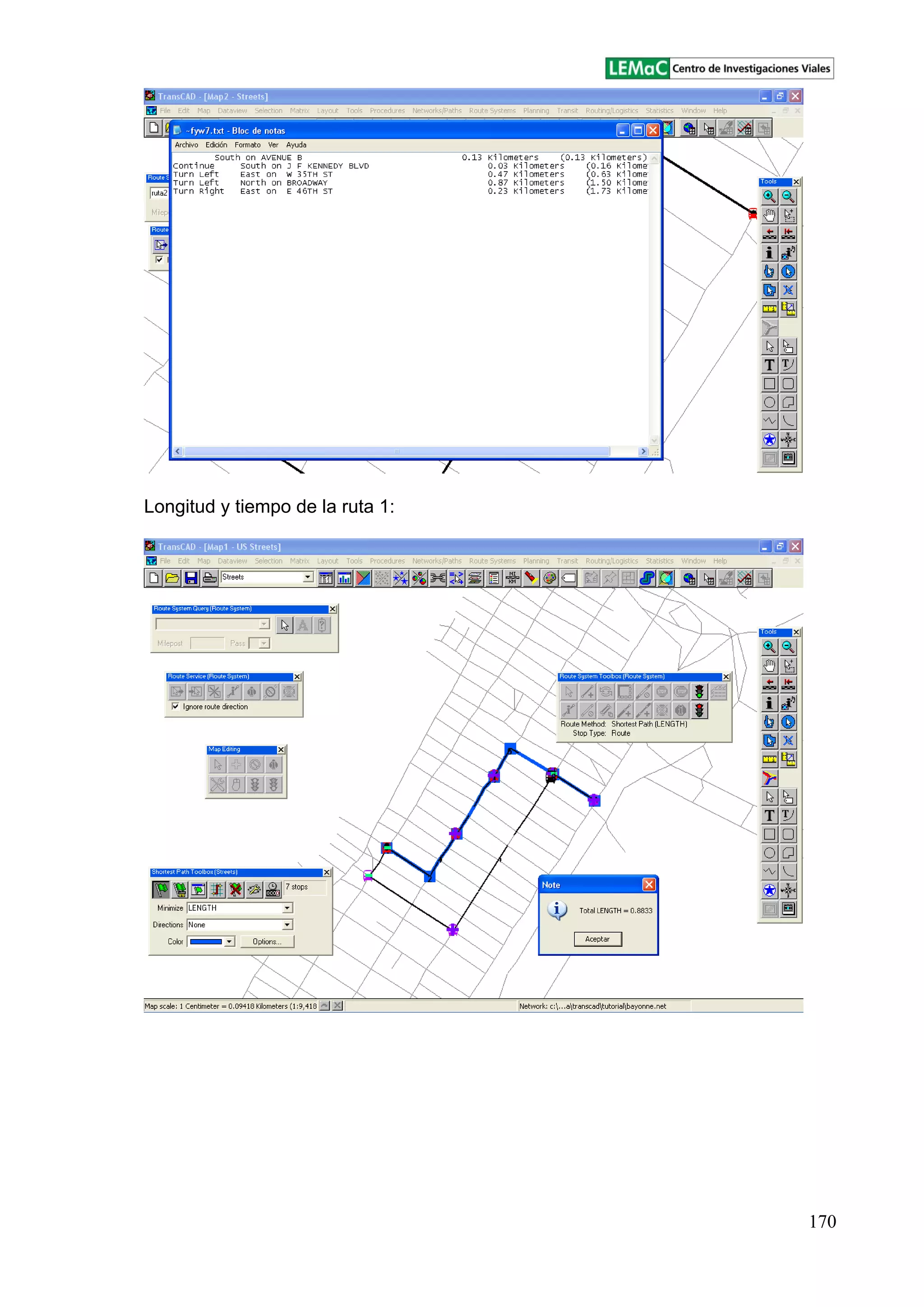 170
Longitud y tiempo de la ruta 1:
 