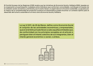 24 - Manual transmedia para el turismo sostenible de Tierra de Barros
Según establece la Ley, forman parte de este conjunt...