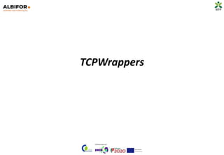 TCPWrappers
 