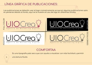 5
LÍNEA GRÁFICA DE PUBLICACIONES:
COMFORTAA
Es una tipograﬁa palo seco que con ayuda a visualizar con más facilidad y permitir
una lectura ﬂuida
Las publicaciones se deberán usar el logo cromaticamente ya que en algunas publicaciones opta
en perderse debido al fondo, aquí se le muestra el uso del logo en diferentes fondos.
POSITIVO
ESCALAGRISES
FULLCOLOR
NEGATIVO
 