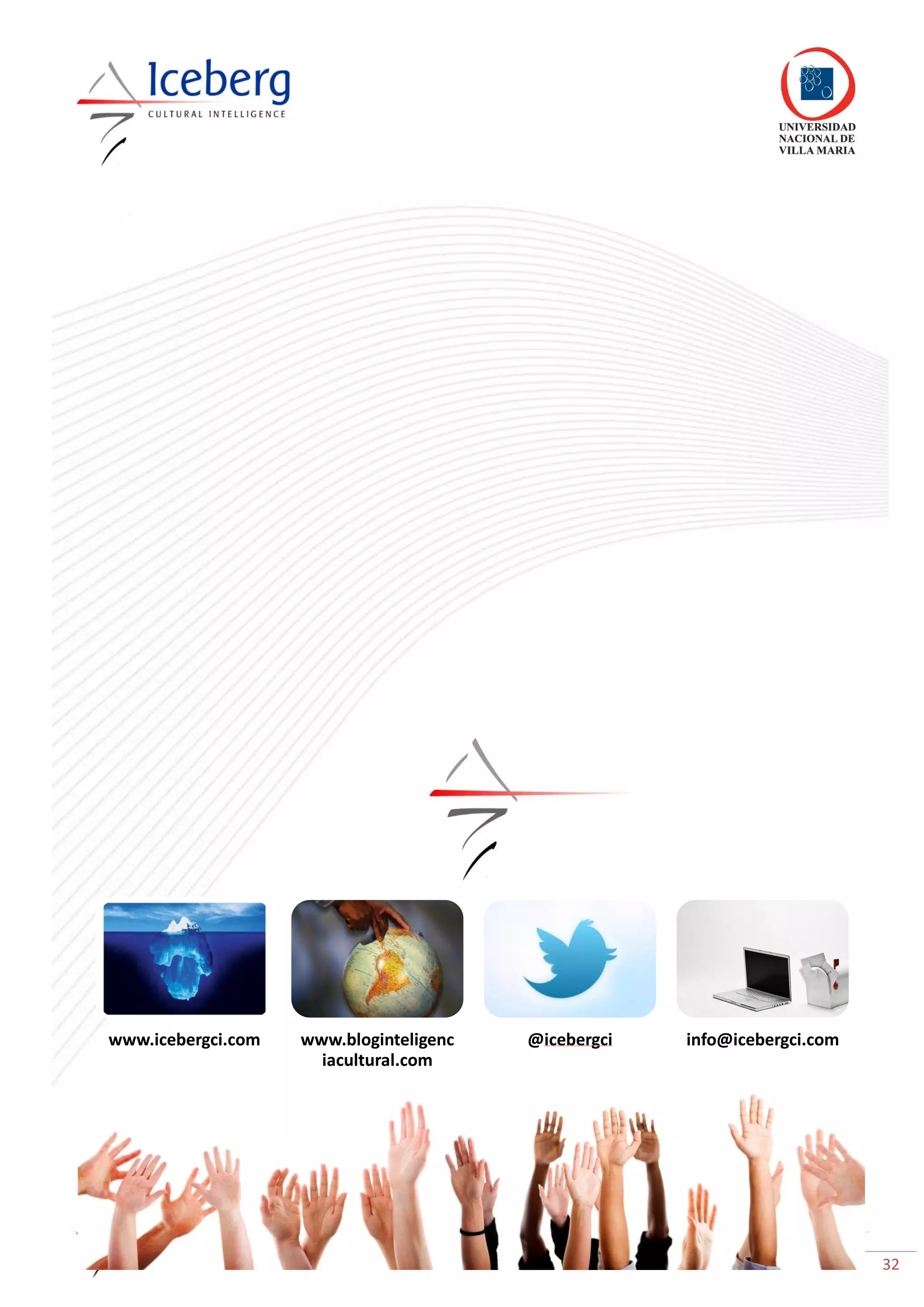 32
www.icebergci.com www.bloginteligenc
iacultural.com
@icebergci info@icebergci.com
 