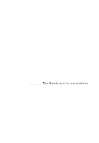 Nota: El Manual está en proceso de actualización
 