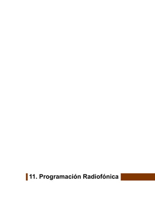11. Programación Radiofónica
 