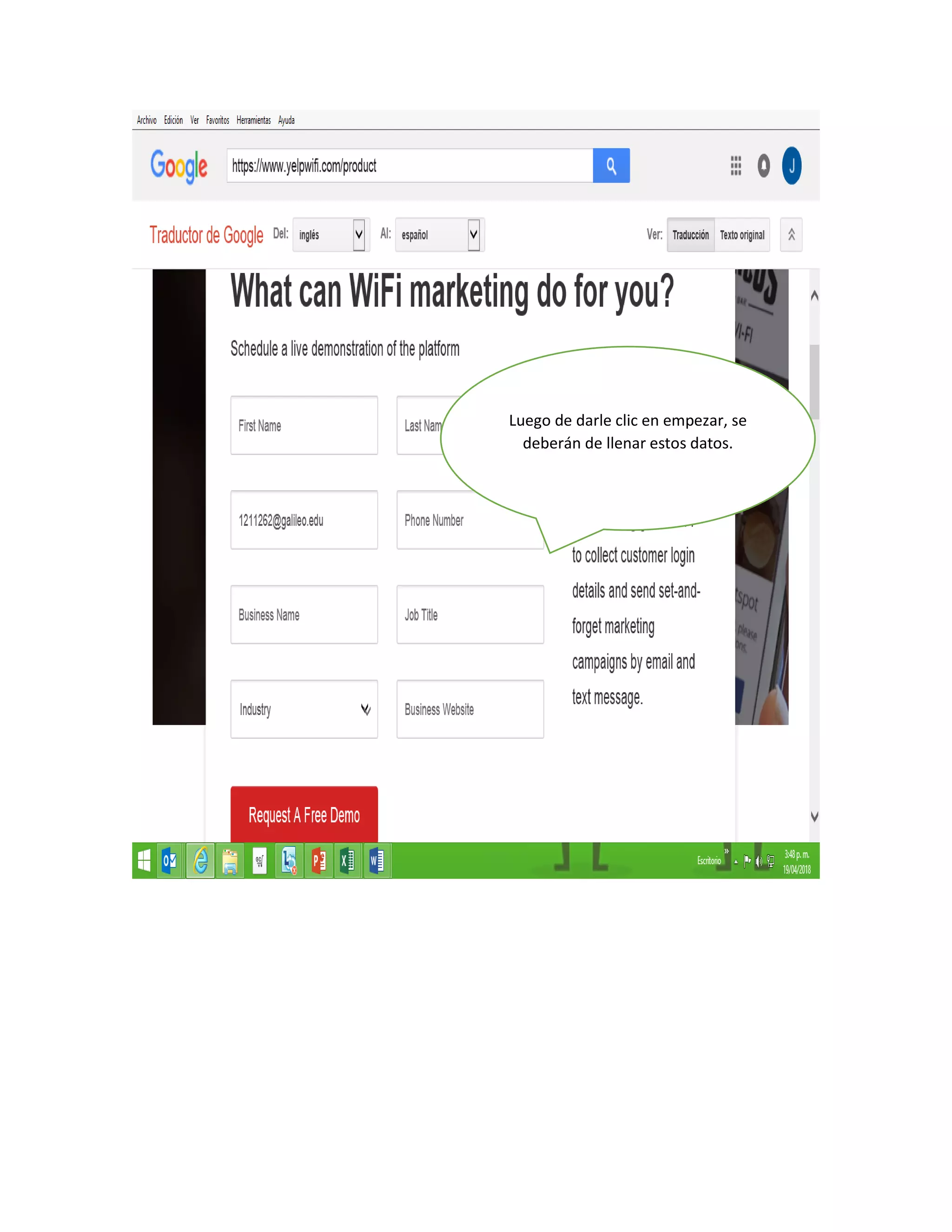 Luego de darle clic en empezar, se
deberán de llenar estos datos.
 