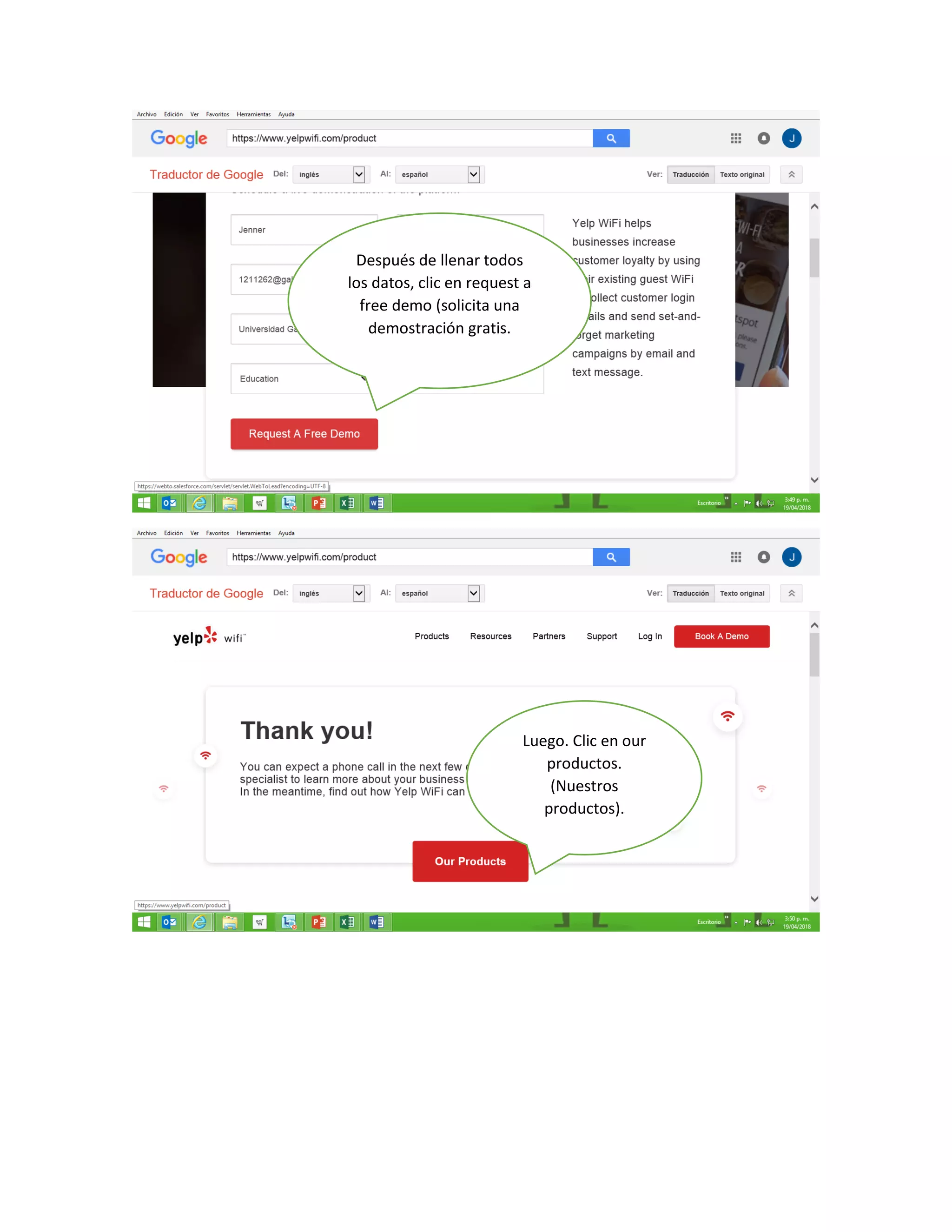 Después de llenar todos
los datos, clic en request a
free demo (solicita una
demostración gratis.
Luego. Clic en our
productos.
(Nuestros
productos).
 