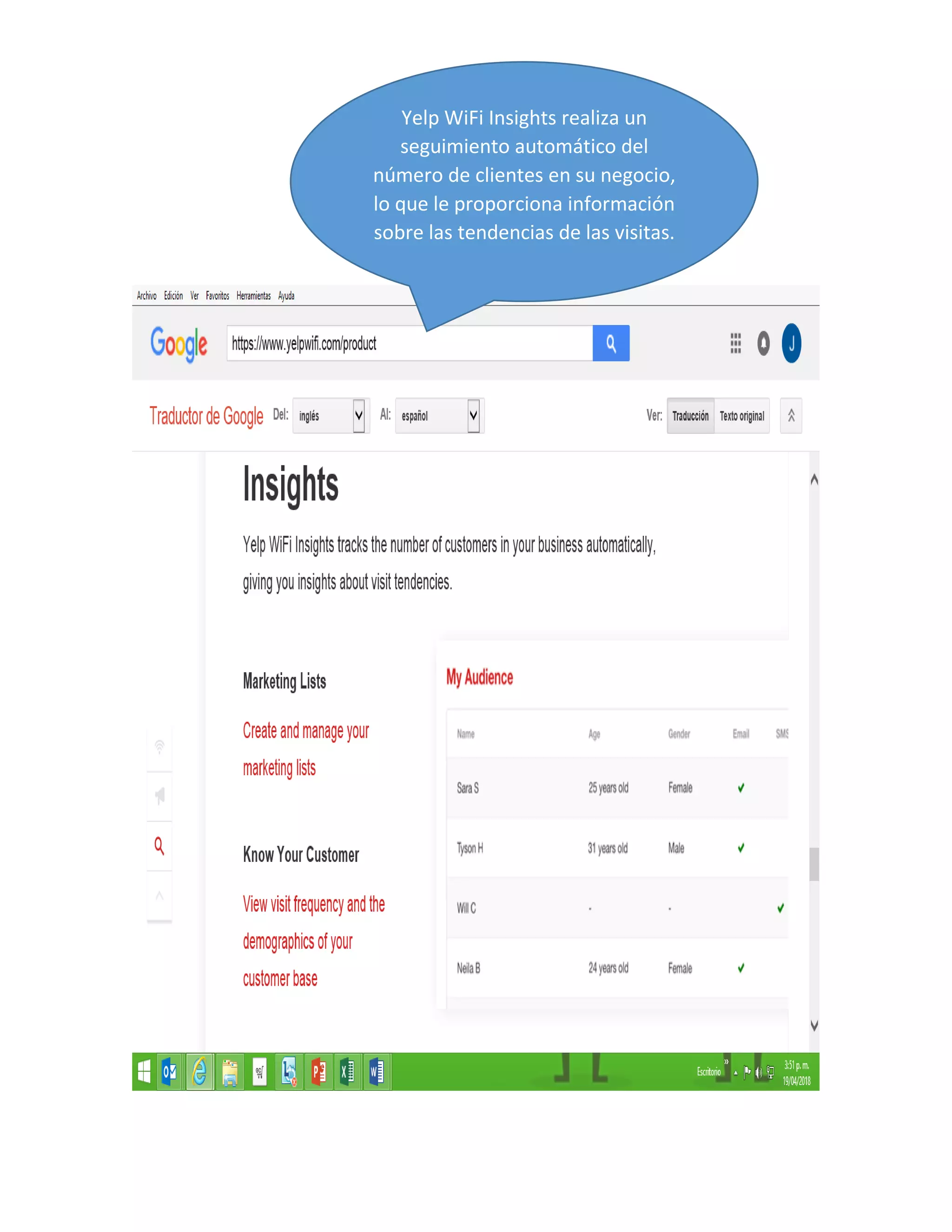 Yelp WiFi Insights realiza un
seguimiento automático del
número de clientes en su negocio,
lo que le proporciona información
sobre las tendencias de las visitas.
 