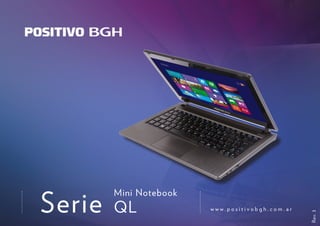 1
QL
Mini Notebook
Serie
Rev.3
 