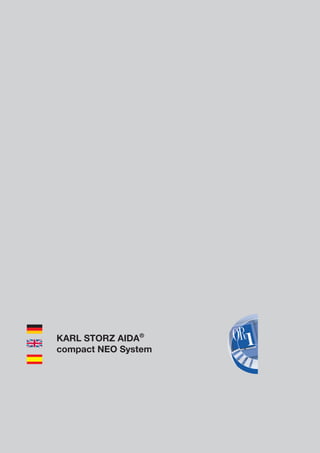 KARL STORZ AIDA®
compact NEO System
 