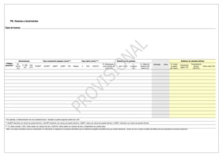 P9. Huecos y lucernarios

Tipos de huecos




                   Dimensiones                          Tipo carpintería-espesor (mm)**                           Tipo vidrio (mm)***                                  Elementos de sombra                                                                              Rellenar en estudio/oficina
 Código/        W:                                                                                                                                R: Retranqueo a                             L:          D: Distancia                                 % hueco                       Transmitancia
                         H: Alto   Sup                                                                                                                                                                                        Patología       Otros                   Orientación
posición*      Ancho                        ALSRPT       ALCRPT        ASRPT      ACRPT      PVC     Madera       S      DCA       DCATCS         cara exterior del       Vert / Horiz     Longitud       respecto del                                  ocupado                         témica     Factor solar (%)
                          (m)      (m2)                                                                                                                                                                                                                               según CTE
                (m)                                                                                                                                  muro (m)                                (m)           hueco (m)                                   por marco                       (W/m2K)




* Por ejemplo, la denominación de una carpintería tipo 1 situada en planta segunda podría ser 1/P2

** ALSRPT:Aluminio sin rotura de puente térmico / ALCRPT:Aluminio con rotura de puente térmico / ASRPT: Acero sin rotura de puente térmico / ACRPT: Aluminio con rotura de puente térmico

*** S: Vidrio sencillo / DCA: Vidrio doble con cámara de aire / DCATCS: Vidrio doble con cámara de aire y tratamiento de control solar
 Nota: Los campos marcados en gris se corresponden con información no exigida por el programa informático para la calificación energética del edificio pero que resulta interesante conocer de cara a evaluar el estado del edificio para las propuestas de actuación posteriores.
 