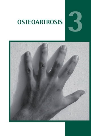 MANUAL VALORACION AJUSTE 53-98:Maquetación 1   22/12/10   10:08   Página 1




                  OSTEOARTROSIS
                                                                             3
 