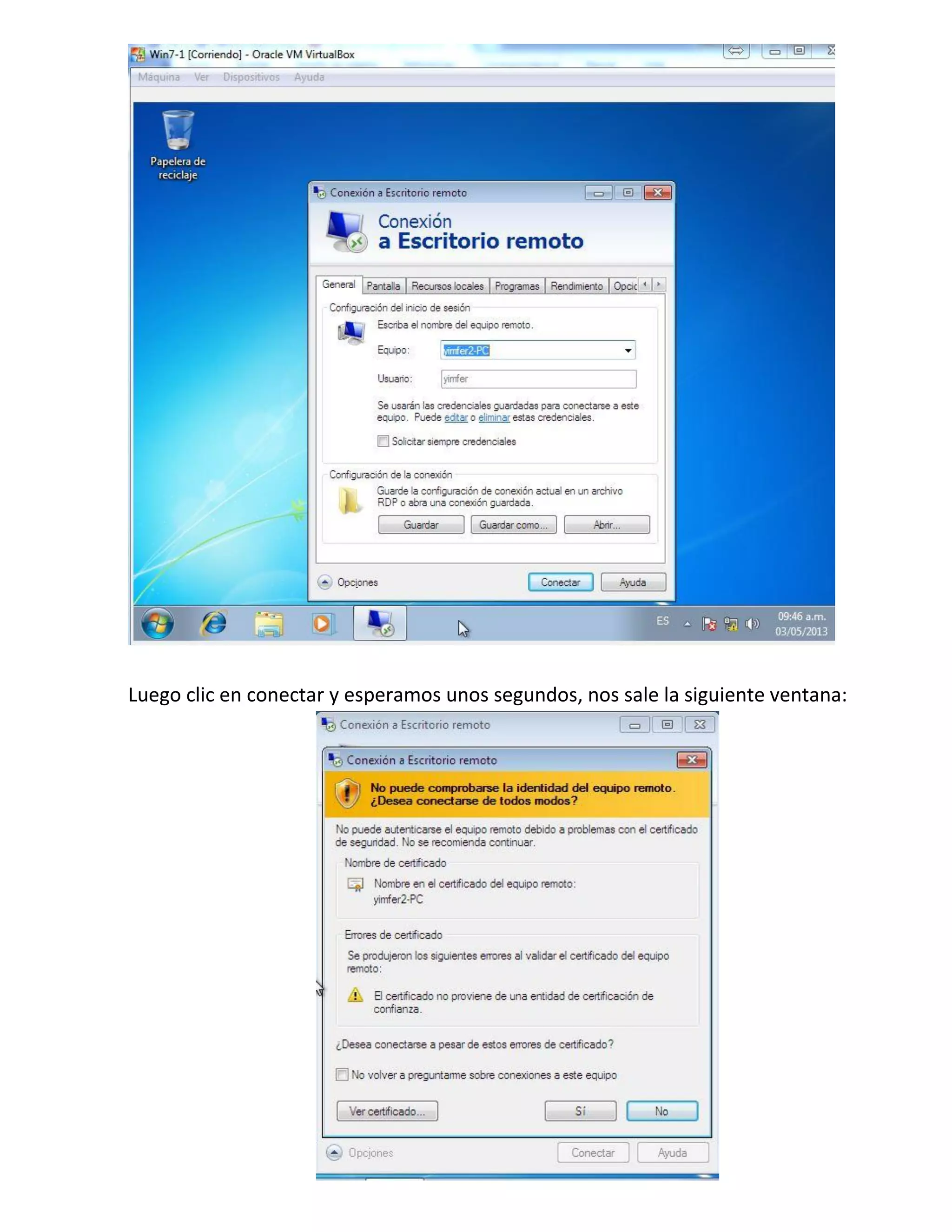 Luego clic en conectar y esperamos unos segundos, nos sale la siguiente ventana:

 