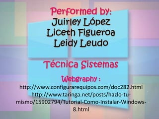 Webgraphy :
http://www.configurarequipos.com/doc282.html
http://www.taringa.net/posts/hazlo-tu-
mismo/15902794/Tutorial-Como-Instalar-Windows-
8.html
 