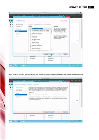SERVER 2012 R2 19
Aquí en esta interfaz que nos arroja nos muestra como una pequeña descripcion de active directory
 