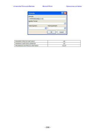 Universidad Técnica de Machala Microsoft Word Operaciones con tablas 
- 208 - 
 