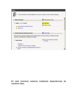 En este momento estamos instalando dependencias de
nuestros roles:
 