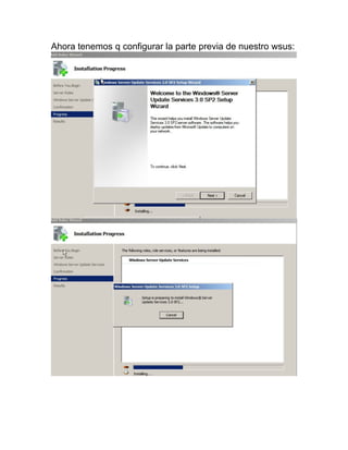 Ahora tenemos q configurar la parte previa de nuestro wsus:
 