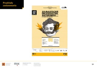 instytucja kultury
Województwa
Małopolskiego
Małopolski Instytut Kultury
ul. Karmelicka 27
31-131 Kraków
www.mik.krakow.pl...