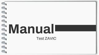 Manual
Test ZAVIC
 