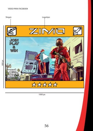 56
VIDEO PARA FACEBOOK
Slogan Logotipo
1000 px
800px
 