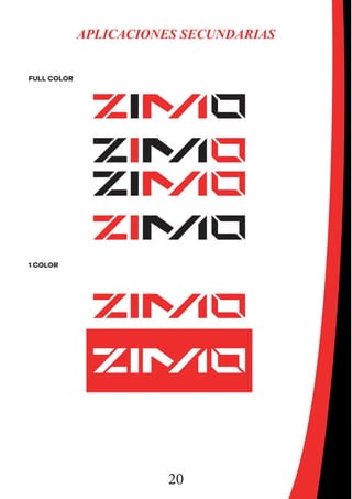 20
APLICACIONES SECUNDARIAS
FULL COLOR
1 COLOR
 