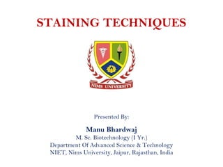 STAINING TECHNIQUES IN MICROBIOLOGY & CELL BIOLOGY | PPT