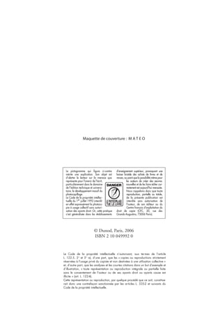 © Dunod, Paris, 2006
ISBN 2 10 049992 0
Maquette de couverture : M A T E O
 