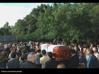 Enterro en Outeiro de Rei.
 