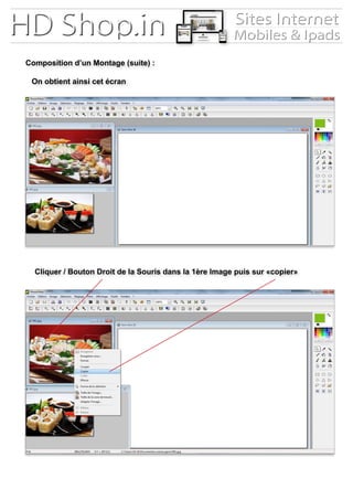 Composition d’un Montage (suite) :
On obtient ainsi cet écran
Cliquer / Bouton Droit de la Souris dans la 1ère Image puis sur «copier»
 