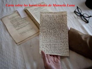 Carta sobre las heroicidades de Manuela Luna
 