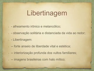 Apresentação - Manuel Bandeira - Libertinagem | PPTX