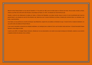 Manuel da Silva Passos faleceu na sua casa de Santarém a 17 de Janeiro de 1862, sem ter tomado posse na Câmara dos Pares. Nunca aceitou mercês ou títulos,
embora a sua filha mais velha tenha sido elevada a viscondessa de Passos, em 1851, em atenção aos merecimentos do pai.

Quando a notícia do seu falecimento foi sabida em Lisboa, a Câmara dos Deputados, que estava reunida, lançou na acta um voto de sentimento pela morte do
grande liberal e, por proposta de José da Silva Mendes Leal, determinou que na sala da biblioteca da câmara, fundada pelo eminente tribuno, se colocasse o seu
busto, o qual ali perdura.

Anos depois, os seus patrícios do concelho de Bouças, hoje Matosinhos, erigiram-lhe uma estátua na Alameda de Leça. O mesmo lhe fez a cidade de Santarém, em
cujo centro está uma estátua de Passos Manuel.

O seu nome é recordado na toponímia de múltiplas localidades, com destaque para a cidade do Porto, que lhe dedica várias estruturas. A Escola Secundária Passos
Manuelé a mais antiga de Lisboa.

A partir do ano 2000, a Fundação Passos Canavarro, liderada por um seu descendente e com sede na sua casa da alcáçova de Santarém, preserva a sua memória
e organiza eventos de natureza cívica e artística.
 